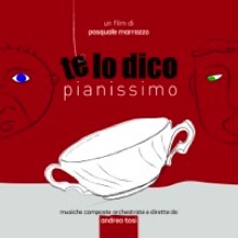 Te lo dico pianissimo